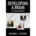 Developing a Brain: A Life in Psychology