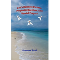 God's Business Partner, Prophetic Question, And Special Prayers