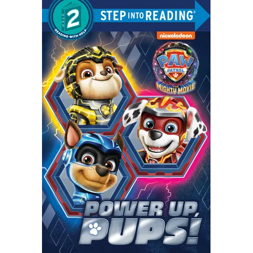 Power Up, Pups! (Paw Patrol: The Mighty Movie)