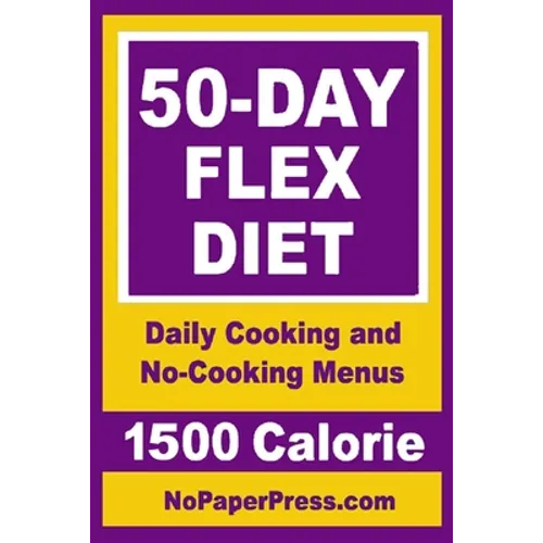 50-Day Flex Diet - 1500 Calorie