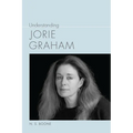 Understanding Jorie Graham