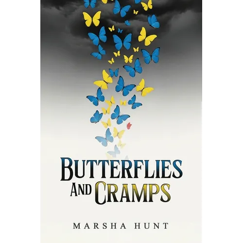 Butterflies and Cramps