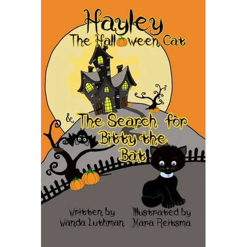 Hayley the Halloween Cat and the Search for Bitty the Bat