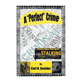 A "Perfect" Crime: A First-Person, Victim's Report on Organised Group Stalking in Australia