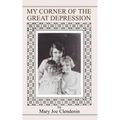 My Corner of the Great Depression