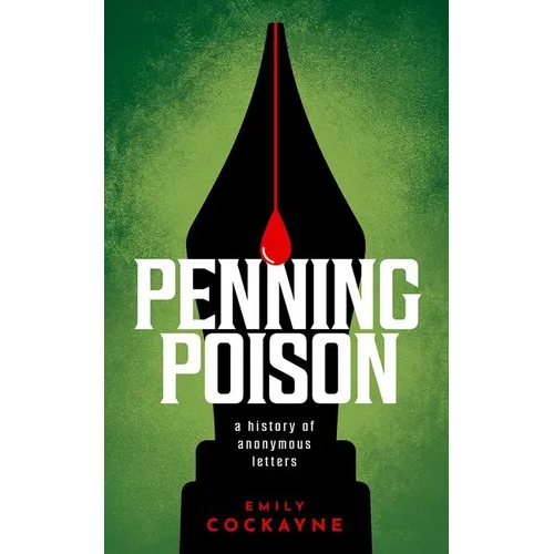 Penning Poison: A History of Anonymous Letters