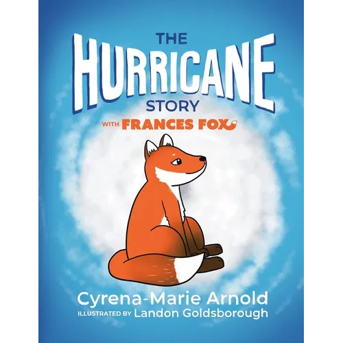 The Hurricane Story with Frances Fox