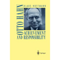Otto Hahn: Achievement and Responsibility