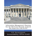 Information Management: Planning for the Electronic Records Archives Has Improved: GAO-04-927