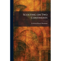 Scouting on Two Continents
