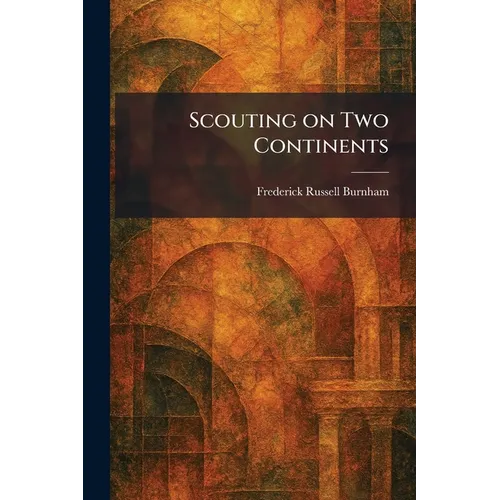 Scouting on Two Continents