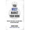 You Must Market Your Book