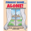 Finally Home Alone