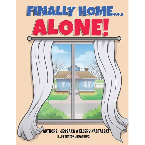 Finally Home Alone