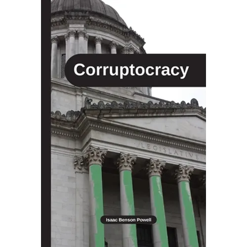 Corruptocracy