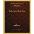 Collectanea Hermetica