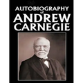 Autobiography of Andrew Carnegie (1920)