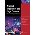 Artificial Intelligence and Legal Evidence: The Indian Policy and Perspective