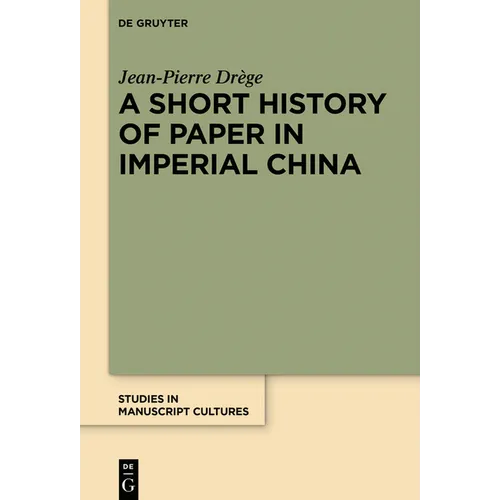 A Short History of Paper in Imperial China