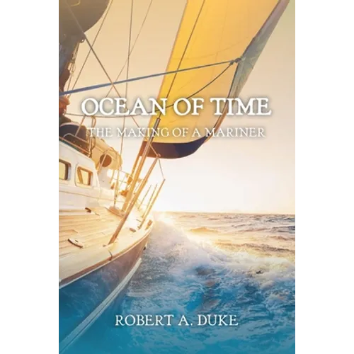 Ocean of Time: The Making of a Mariner