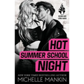 Hot Summer School Night