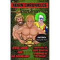 The Keirn Chronicles Volume 2: The Phenomenal Wrestling Resurgence of Steve Keirn