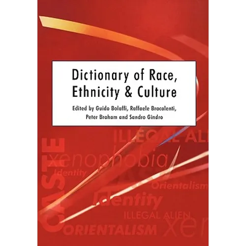 Dictionary of Race, Ethnicity and Culture