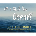 Am I Still The Ocean
