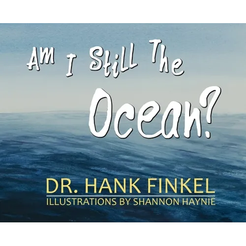 Am I Still The Ocean