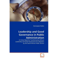 Leadership and Good Governance in Public Administration