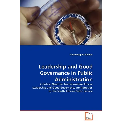 Leadership and Good Governance in Public Administration