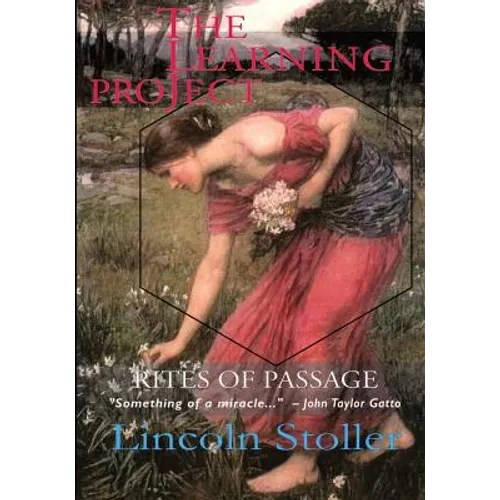 The Learning Project: Rites of Passage
