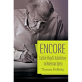 Encore: Carlisle Floyd's Valedictory to American Opera