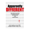 Apparently DIFFERENT: The Struggle for Understanding, Acceptance, and Compassion