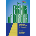 Friends of Dorothy: Why Gay Boys and Gay Men Love The Wizard of Oz