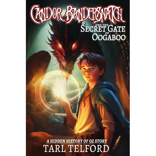 Candor Bandersnatch and the Secret Gate of Oogaboo