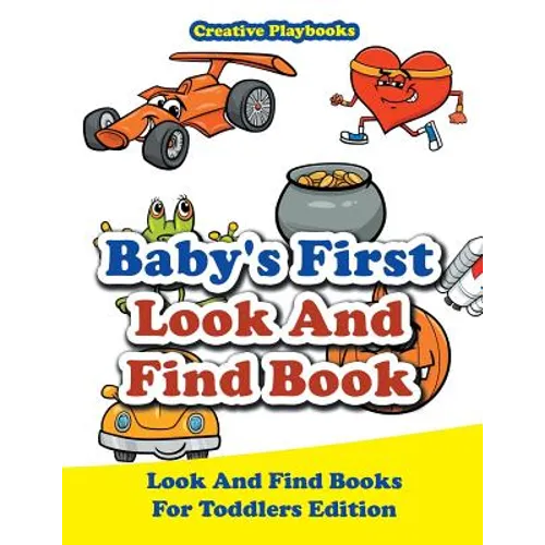 Baby's First Look And Find Book - Look And Find Books For Toddlers Edition