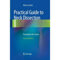 Practical Guide to Neck Dissection: Focusing on the Larynx