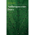 Anthropocene Days