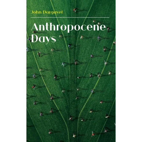 Anthropocene Days