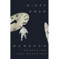 Memento: Embracing The Darkness
