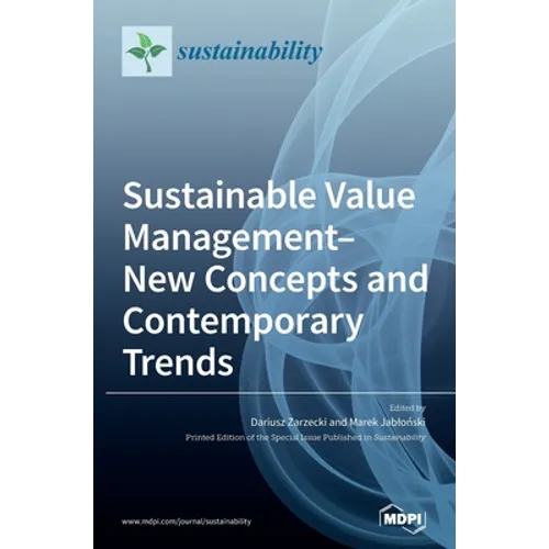 Sustainable Value Management-New Concepts and Contemporary Trends