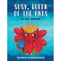Susy, Queen of the Ants