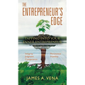 The Entrepreneur's Edge: Tapping Into Your "Inner Entrepreneur