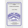 The Krobo People of Ghana to 1892: A Political and Social History