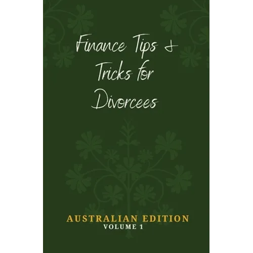 Finance Tips and Tricks for Divorcees