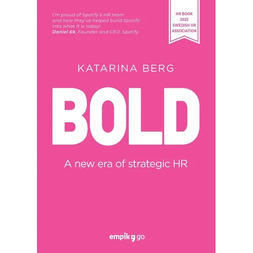 Bold: A new era of strategic HR