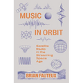 Music in Orbit: Satellite Radio in the Streaming Space Age