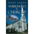 Ambushed in Church?