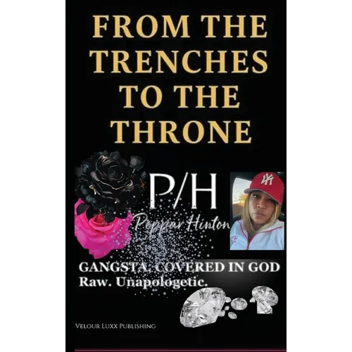 From the Trenches to the Throne